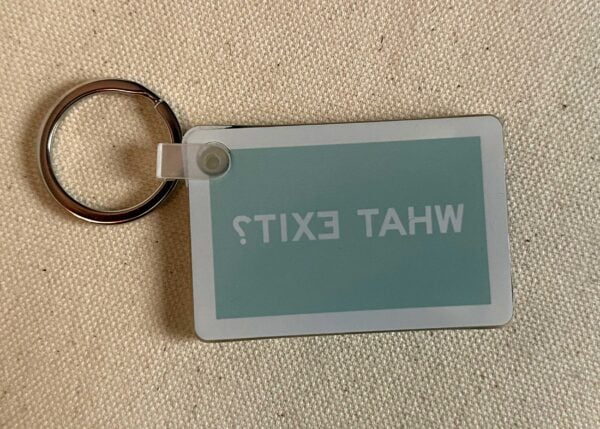 Keychain What Exit? Back